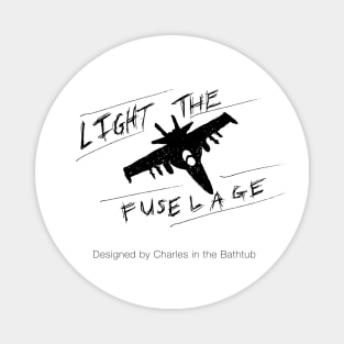 Light the Fuselage - Designed by Charles in the Bathtub Magnet